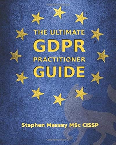Download The Ultimate GDPR Practitioner Guide: Demystifying Privacy & Data Protection PDF