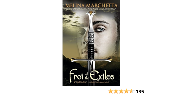 Froi Of The Exiles The Lumatere Chronicles 9780763662608 Marchetta Melina Books Amazon Com