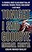 Tonight I Said Goodbye (Lincoln Perry Book 1)