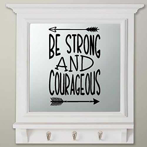 Be Strong and Courageous: Wall Decal 13" x 20" (Black)