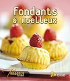 Fondants & moelleux by