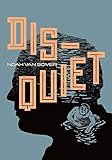 Disquiet by Noah Van Sciver (2016-05-26)
