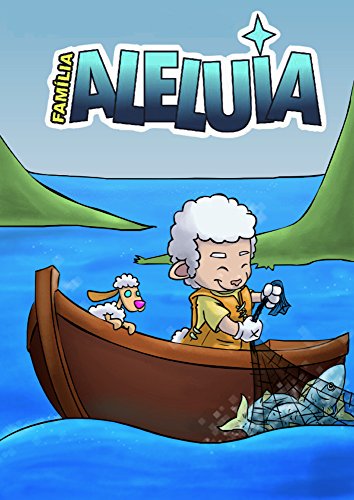 Família Aleluia - Guia do Pequeno Rebanho Aleluia: O guia oficial dos primeiros passos para viver a aventura que é liderar crianças a Jesus eBook Kindle