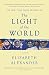 The Light of the World: A Memoir by Elizabeth Alexander