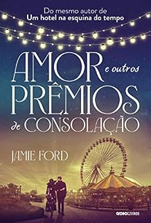Livro Amor e outros prêmios de consolação
