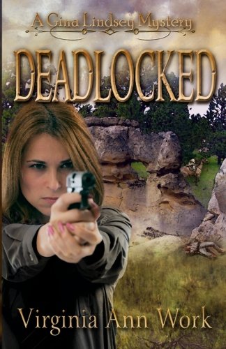 Deadlocked: A Gina Lindsey Mystery