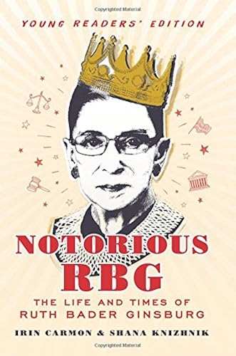 Download Notorious RBG Young Readers' Edition: The Life and Times of Ruth Bader Ginsburg PDF