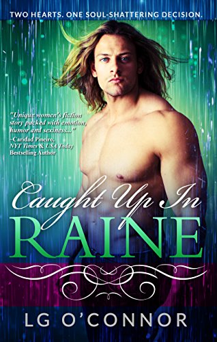 Caught Up In RAINE (Caught Up In Love Book 1)