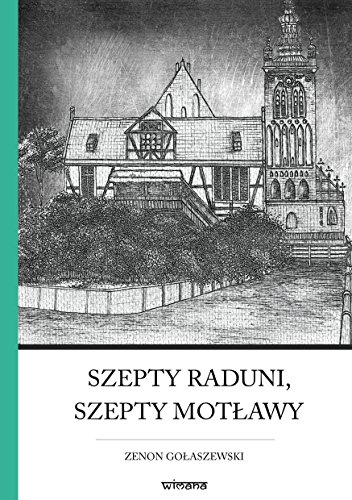 Szepty Raduni szepty Motlawy