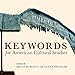 Keywords for American Cultural Studies by Bruce Burgett, Glenn Hendler
