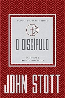 Livro O Discípulo: um chamado para ser como Cristo (O Cristão Contemporâneo Livro 2)