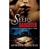 The Seer’s Daughter (Beyond The Grave Series Book 1)