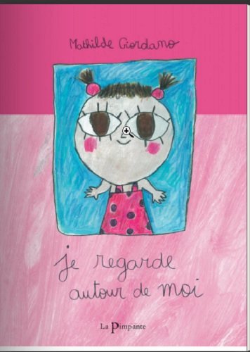 Je regarde autour de moi