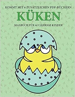 Amazon.fr - Malbuch für 4-5 jährige Kinder (Küken): Dieses Buch enthält