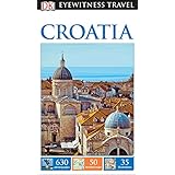 DK Eyewitness Travel Guide Croatia