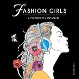 Fashion Girls: A colorier et à encadrer (Tableaux à colorier (29420)) (French Edition) by