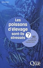 Les  poissons d'élevage sont-ils stressés ?