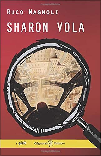 Sharon Vola Il Terzo Episodio Della Saga Piu Bella Del Giallo Italiano Italian Edition Magnoli Ruco 9788868671839 Amazon Com Books