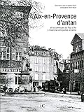 Aix-en-Provence d'Antan (French Edition) by 