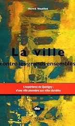 La  ville contre les grands ensembles