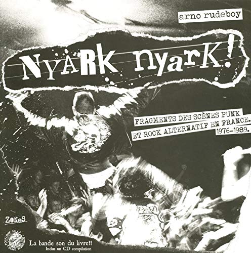 Nyark Nyark - La bande son du livre inclus un CD compilation (French Edition) by Arno Rudeboy