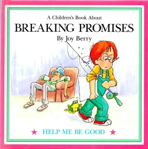 Breaking Promises a Childrens Book About