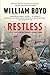 Restless: A Novel by William Boyd