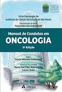Livro Manual de Condutas em Oncologia 3ª Edição