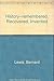History-Remembered, Recovered, Invented by 