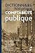 Dictionnaire historique de la comptabilité publique : Vers 1500-vers 1850 by 