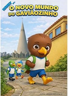 Livro HAWKY - O NOVO MUNDO DO GAVIÃOZINHO (DR ÁGUIA E A TURMA DO GAVIÃOZINHO (HAWKY))