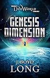 Genesis Dimension (DimWorld Series Book 1) by J. Boyd Long