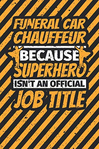 Notebook lined: FUNERAL CAR CHAUFFEUR Gifts Funny Job Humor