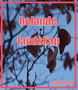 Amazoncom Helande Landskap Swedish Edition Ebook Haru - 