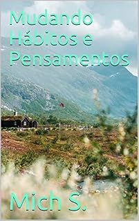 Livro Mudando Hábitos e Pensamentos