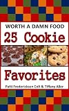 25 Cookie Favorites by Patti Fredericksen Colt, Tiffany Aller