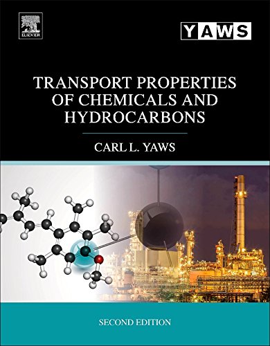 Transport Properties of Chemicals and Hydrocarbons, Second Edition