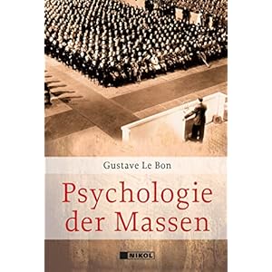 Psychologie der Massen Gebundene Ausgabe – 1. April 2009