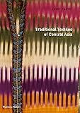 Traditional Textiles of Central Asia: Edition en langue anglaise