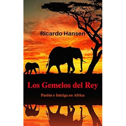 Los Gemelos del Rey: Pasión e Intriga en África Los Gemelos del Rey: Pasión e Intriga en África