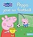 Peppa joue au football by 