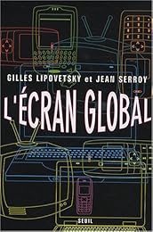 L' écran global