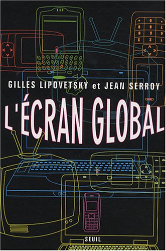 L' écran global