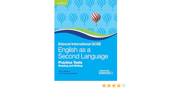 Edexcel International Gcse English As A Second Language Practice Tests Reading And Writing Cambridge International Igcse Walford Alison Whitehead Russell 9780521186391 Amazon Com Books