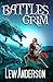 Battles Grim (The Lorian Stones Book 2) by 