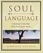 Soul Language: Consciously Connecting With Your Soul for Success by Jennifer Urezzio