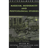Marxism, Modernity and Postcolonial Studies (Cultural Margins Book 11) book cover