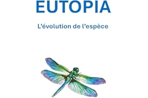 Eutopia: L'évolution de l'espèce