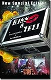 Kiss & Tell (NEW SPECIAL EDITION) by Gordon G.G. Gebert, Bob McAdams