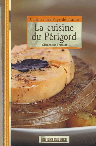La  cuisine du Périgord